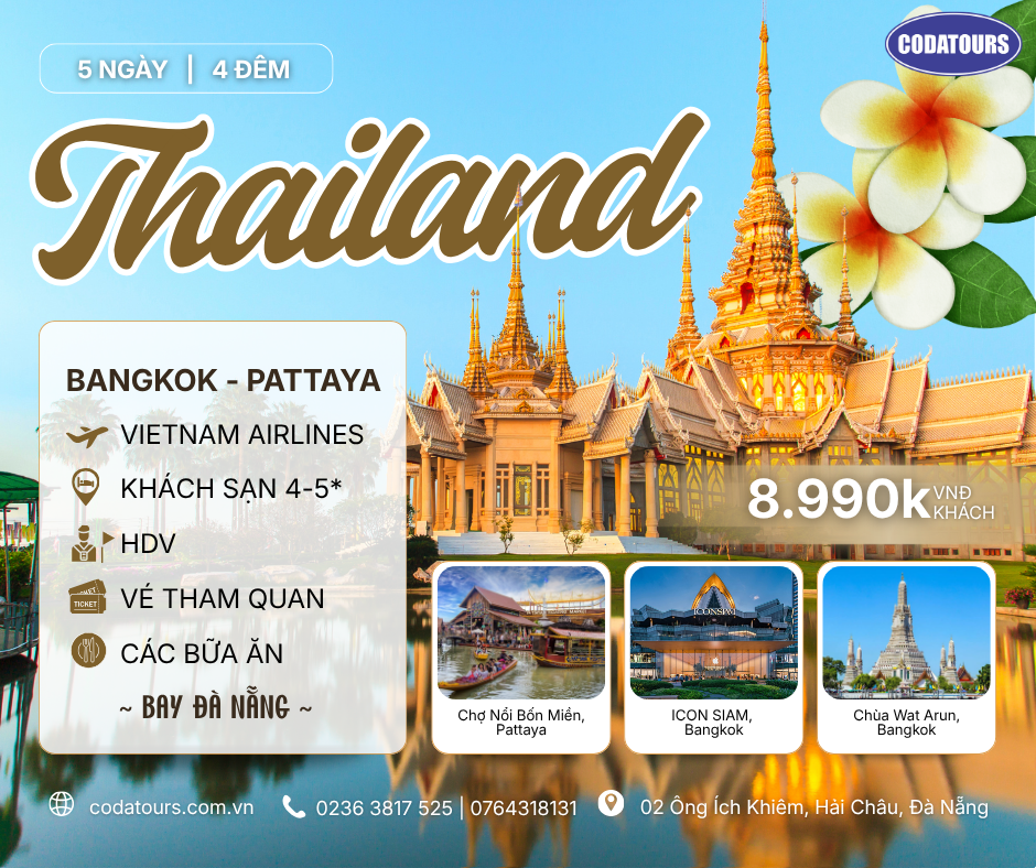 KHÁM PHÁ VƯƠNG QUỐC CHÙA VÀNG THÁI LAN (ĐÀ NẴNG – BANGKOK – PATTAYA)