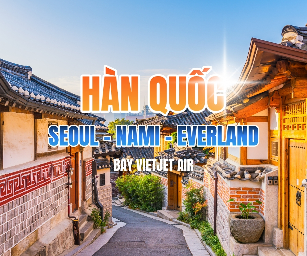 ĐÀ NẴNG - SEOUL - NAMI – EVERLAND